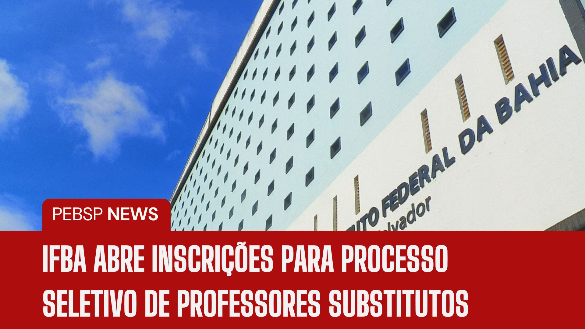 IFBA Campus Barreiras abre processo seletivo para Professor Substituto em diversas áreas. Confira detalhes e requisito de cada vaga!