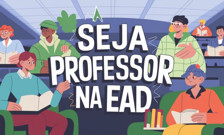 Trabalhe como Professores da EAD: Universidade Estadual Libera Edital com 714 vagas para Professores Formadores! Confira!