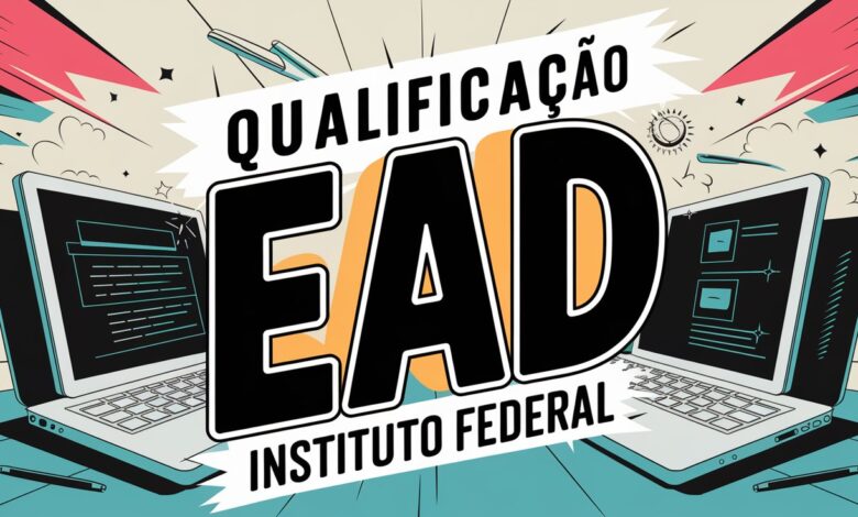 Instituto Federal anuncia inscrições para Cursos de Qualificação que são TOTALMENTE GRATUITOS e Com Vagas ILIMITADAS! Não PERCA!