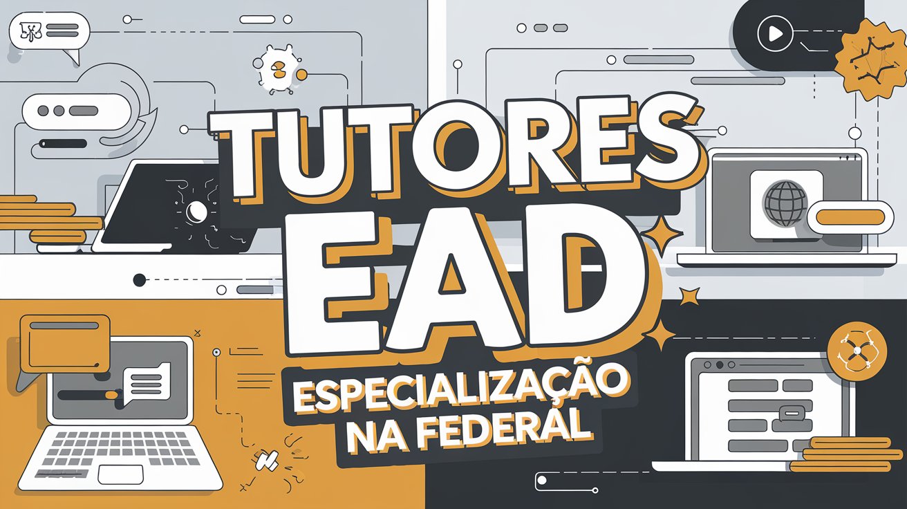 UFABC abre inscrições para 2 Editais para Tutores EAD em Cursos de Especialização oferecidos por meio da UAB! Confira detalhes!