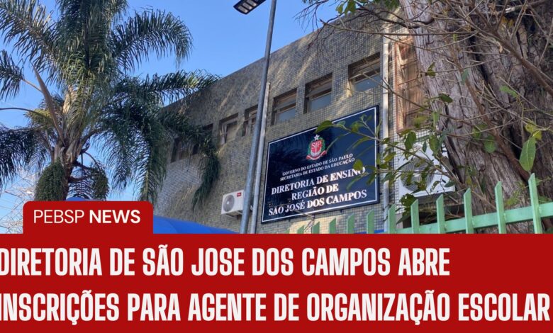 Diretoria de Ensino de São José dos Campos - DESJC abre inscrições para Contratação de Agente de Organização Escolar - AOE 2025 na SEDUC SP.