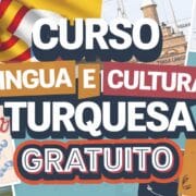 Curso gratuito de Língua Turca na USP! 70 vagas, aulas presenciais e imersão cultural. Inscrições até 17/03. Não perca essa oportunidade!