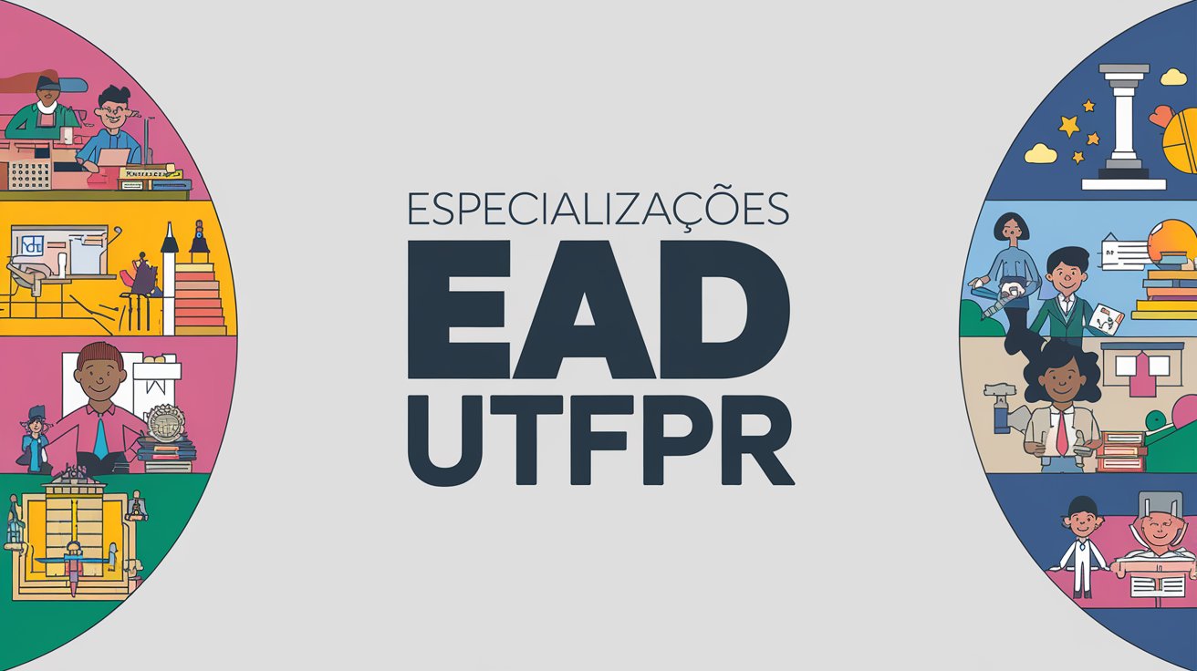 Inscrições para especializações EAD gratuitas da UTFPR encerram em 13/03. Gestão Pública e Educação com 315 vagas. Garanta já sua vaga!