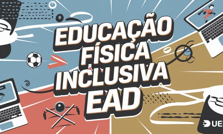 UEL acaba de anunciar inscrições para Processo Seletivo destinado ao Curso de Especialização em Educação Física Inclusiva EAD